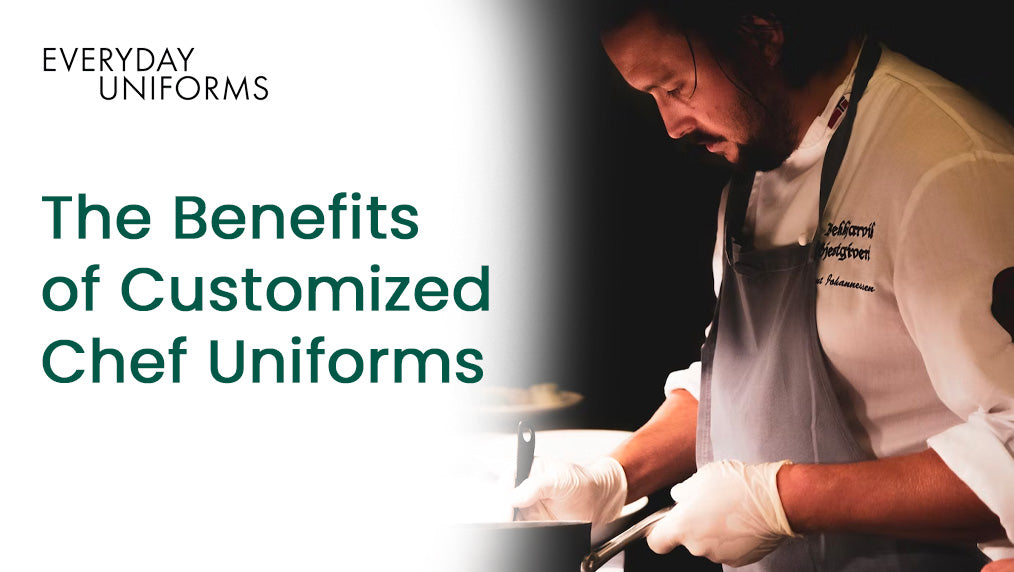 9 Benefits of Customized Chef Uniforms | Everyday Uniforms